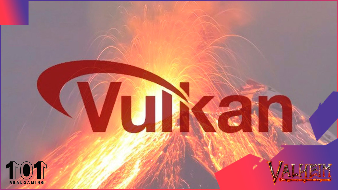 valheim force vulkan api steam mejorar rendimiento